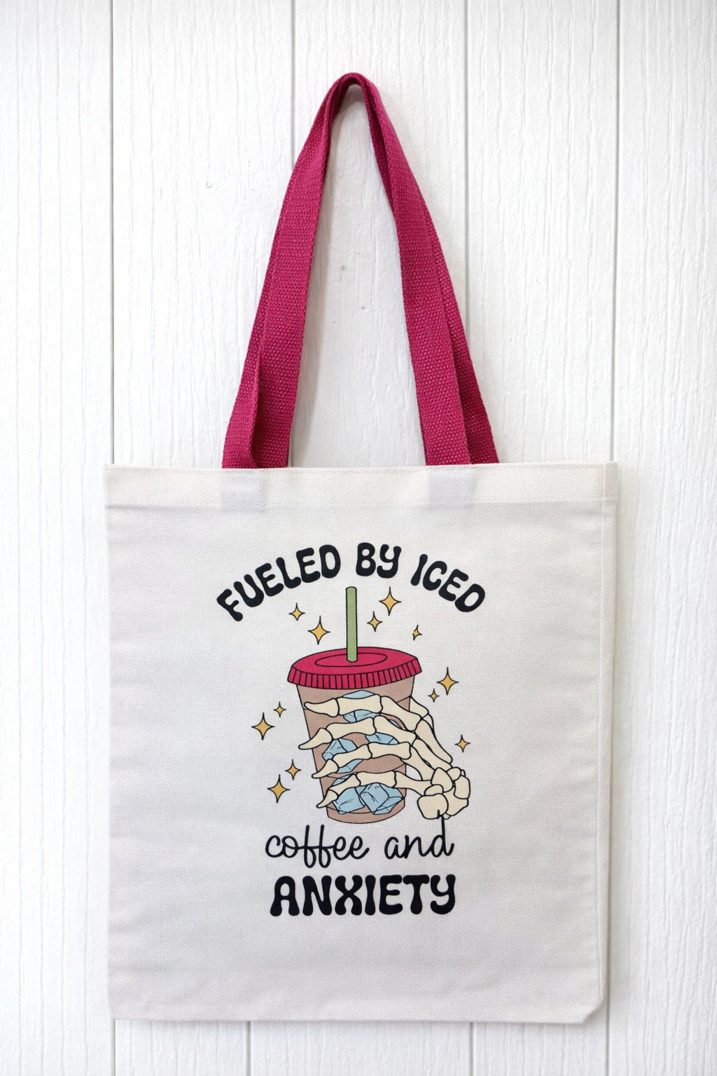 Fueled By Iced Coffee & Anxiety Tote Bag