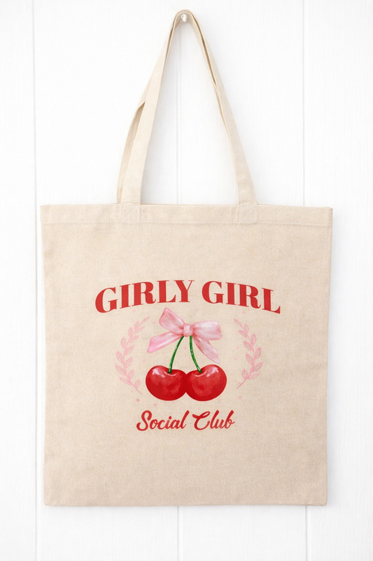 “Girly Girly Social Club” Tote Bag