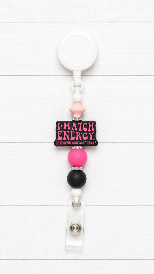 I Match Energy Beaded Badge Reel